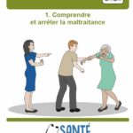 Comprendre et arrêter la maltraitance